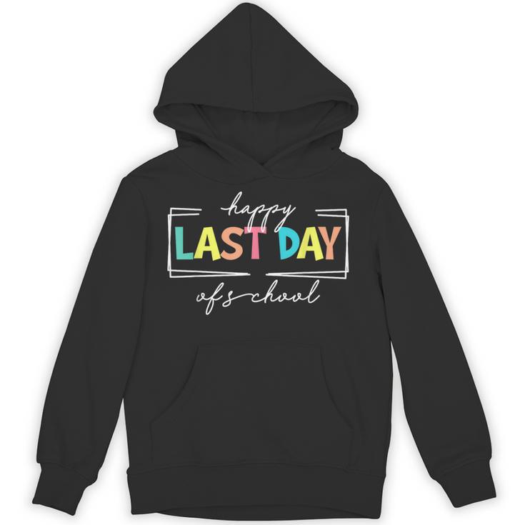 Happy Last Day Of School Shirt Men Women Teacher Student Unisex Hoodie