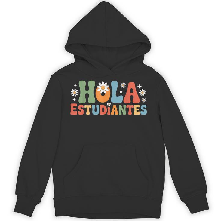 Hola Estudiantes Spanish Teacher Unisex Hoodie