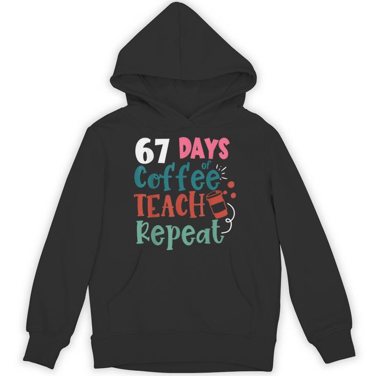 Humor Meme 67 Days Of School Coffee Lover Educator Teacher Unisex Hoodie