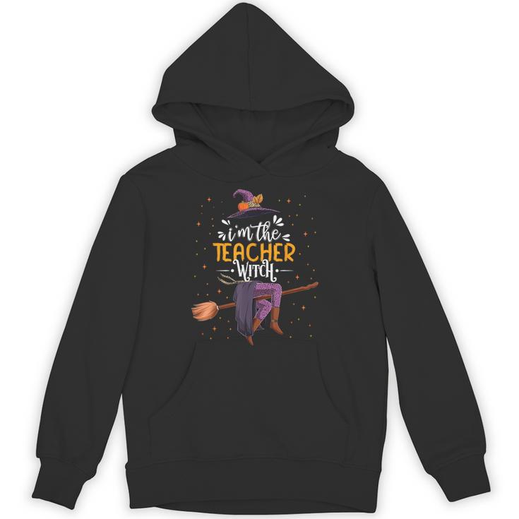 Im The Teacher Witch Halloween Matching Group Costume Unisex Hoodie