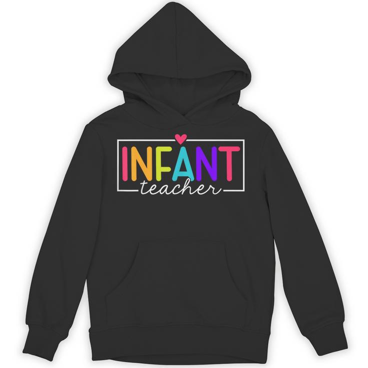 Infant Teacher Daycare Provider Childcare Teacher Unisex Hoodie