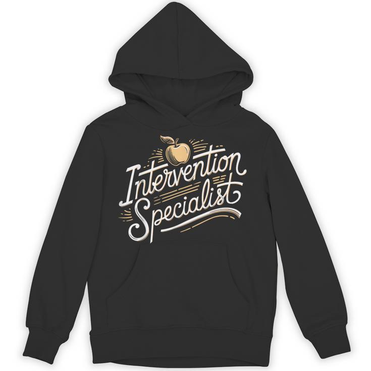 Intervention Teacher Intervention Specialist Unisex Hoodie