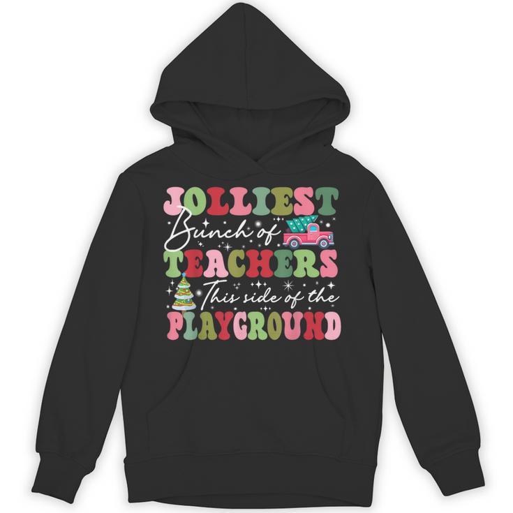 Jolliest Bunch Of Teachers This Side Of The Playground X-Mas Unisex Hoodie