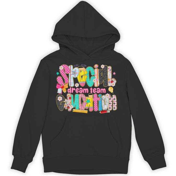 Kids Back To School Teachers Special Education Dream Team Unisex Hoodie