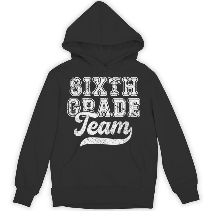 Kids Teacher Sixth Grade Retro Back To School Team 6th Grade Unisex Hoodie