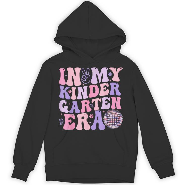 In My Kindergarten Era Teacher Kids Back To School Kinder Unisex Hoodie