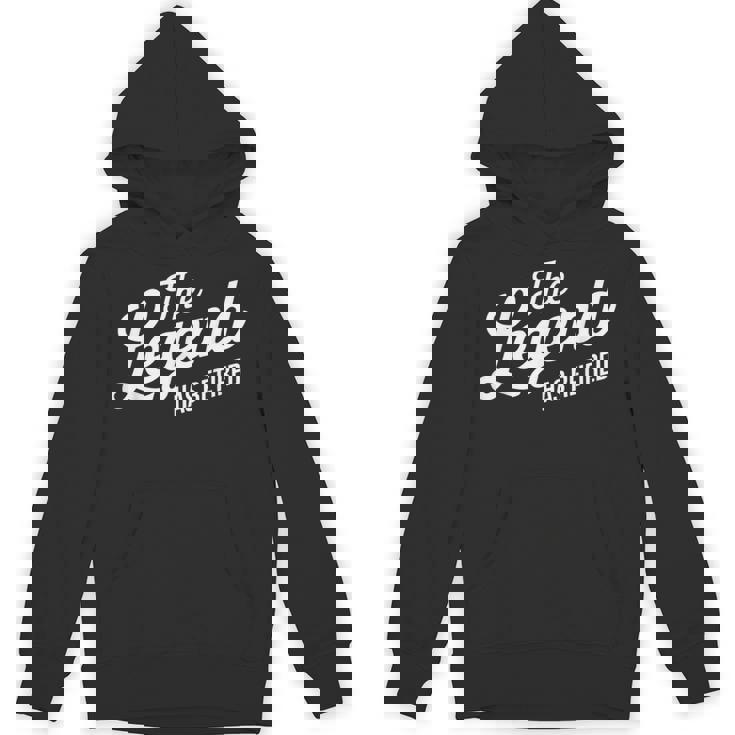 The Legend Has Retired Retirement Hoodie