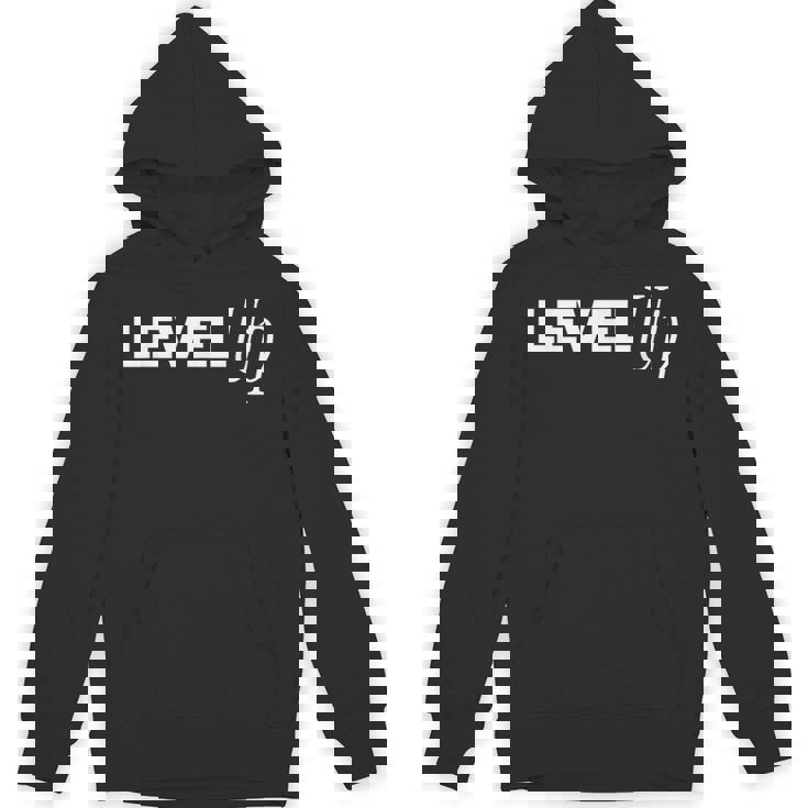 Level Up Birthday Gamers Inspirational Hoodie Level Up Birthday Gamers Inspirational Hoodie