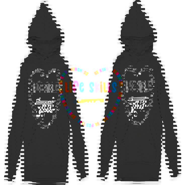 Life Skills Squad Team Be Kind School Life Skills Teacher Unisex Hoodie