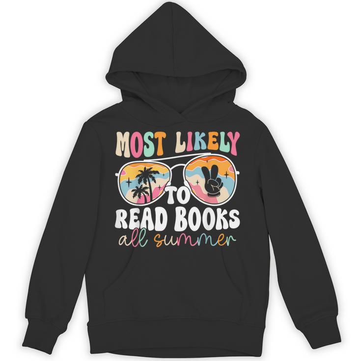 Most Likely To Read Books All Summer Teacher Student Unisex Hoodie