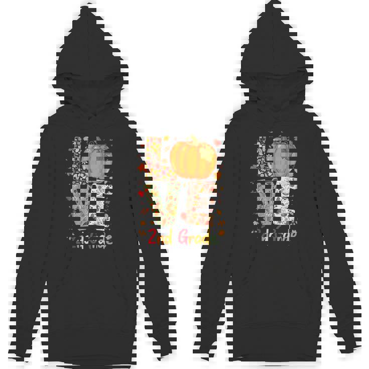 Love 2nd Grade Happy Fall Thanksgiving For 2nd Teacher For Men Women Girls Kids Unisex Hoodie