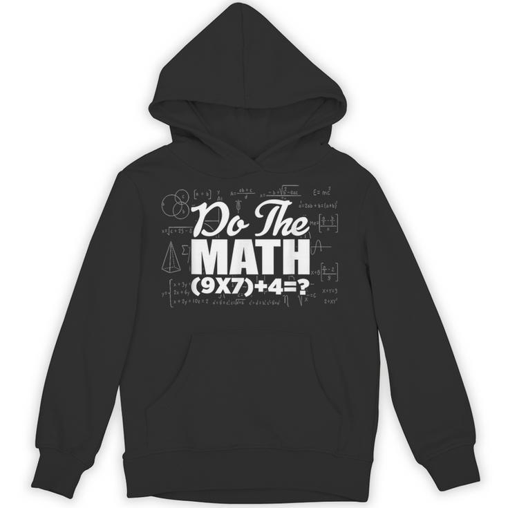 Do The Math 67 Meme Six Seven Men Women Teacher Unisex Hoodie