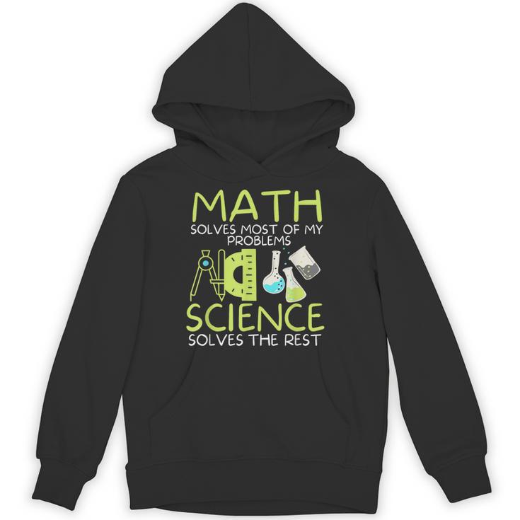 Math Solves Most Of My Problems Science Math Science Teacher Unisex Hoodie