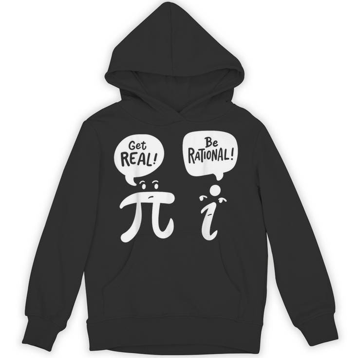 Math Teacher Math Student Be Real Get Rational Unisex Hoodie