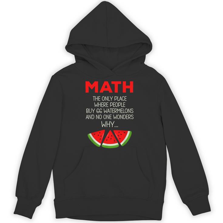 Math Watermelon Calculation Joke Teacher Student Unisex Hoodie