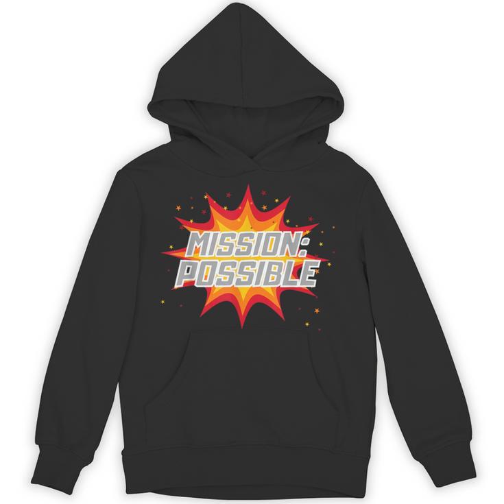 Mission Possible Motivational Inspirational School Teacher Unisex Hoodie