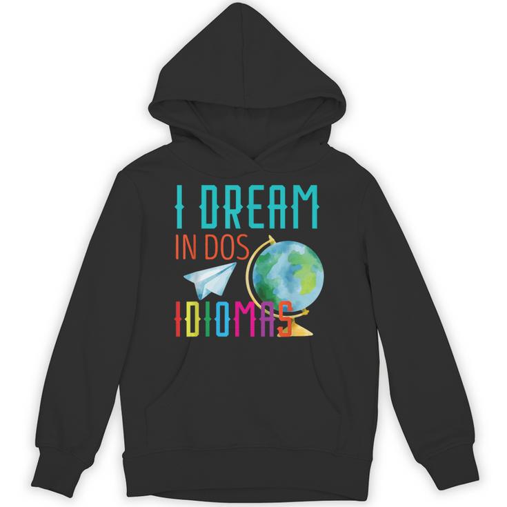 Multilingual Teacher In Dos Idiomas Linguist Language Unisex Hoodie