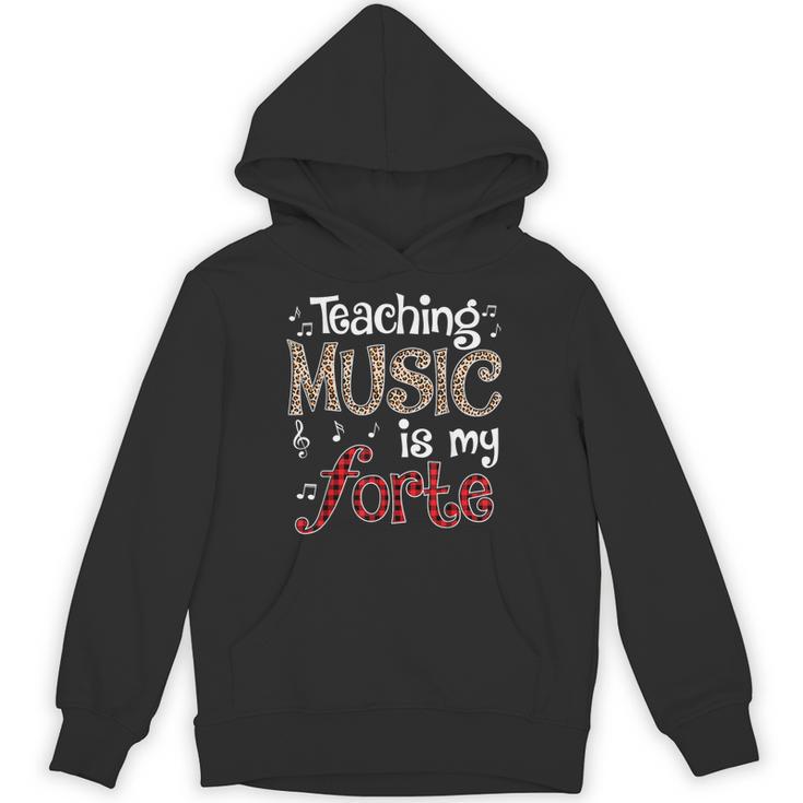 Music Teacher Teaching Music Is My Forte For Music Lovers Unisex Hoodie