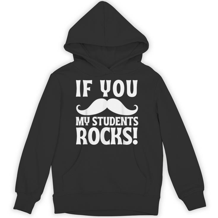 If You Mustache My Students Rock Teacher Mustache Unisex Hoodie