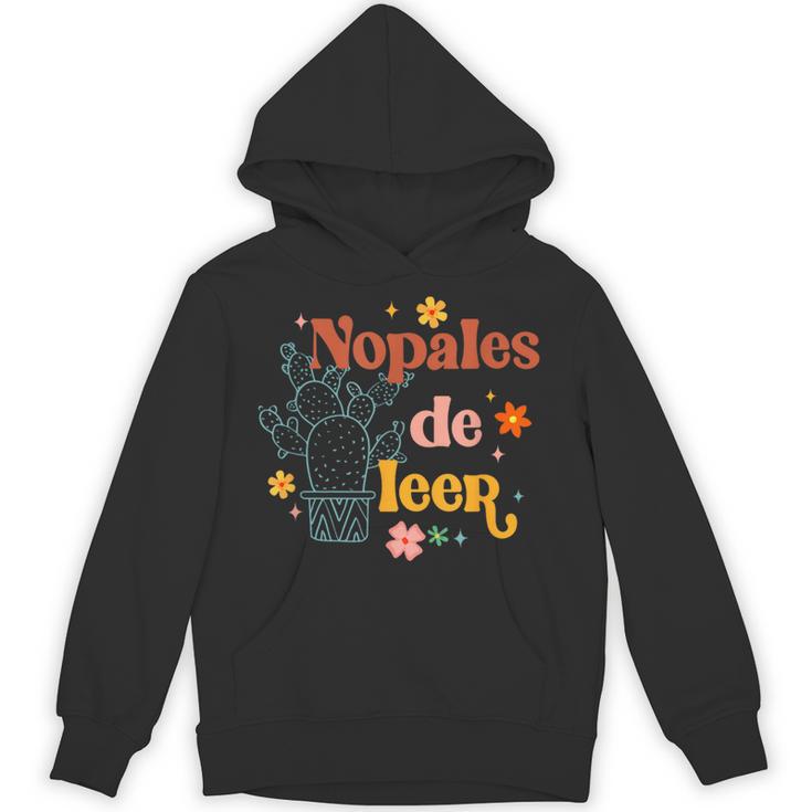 Nopales De Leer Spanish Teacher Maestra Cactus Bilingual Unisex Hoodie