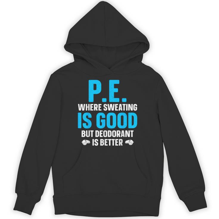 PE Teacher Art For Men Women Gym Teacher Appreciation Unisex Hoodie