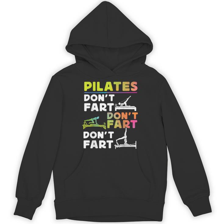Pilates Instructor Teacher Watercolor Pilates Don't Fart Men Women Kids Unisex Hoodie