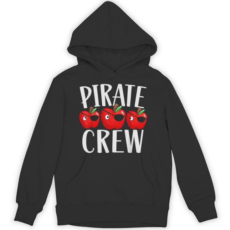 Pirate Crew Pirate Teacher Team Squad Talk Like A Pirate Day For Men Women Kids Unisex Hoodie