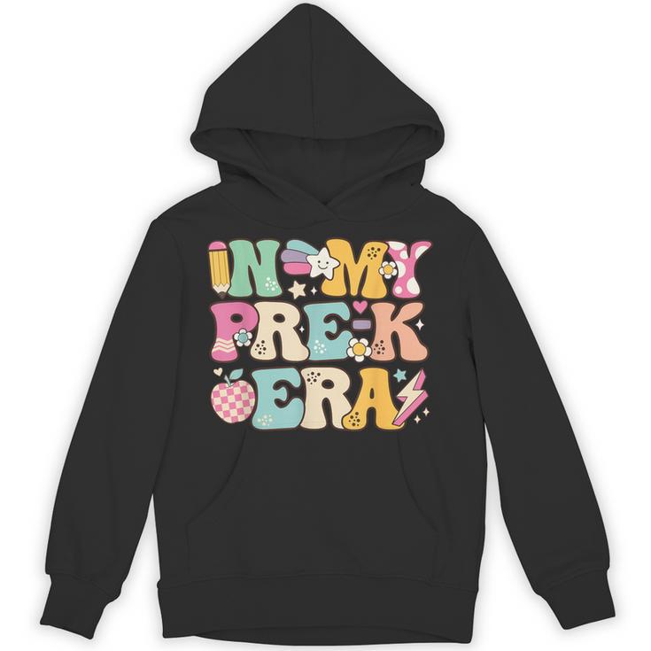 In My Pre-K Era Girl Back To School Cute PreSchool Teacher Unisex Hoodie
