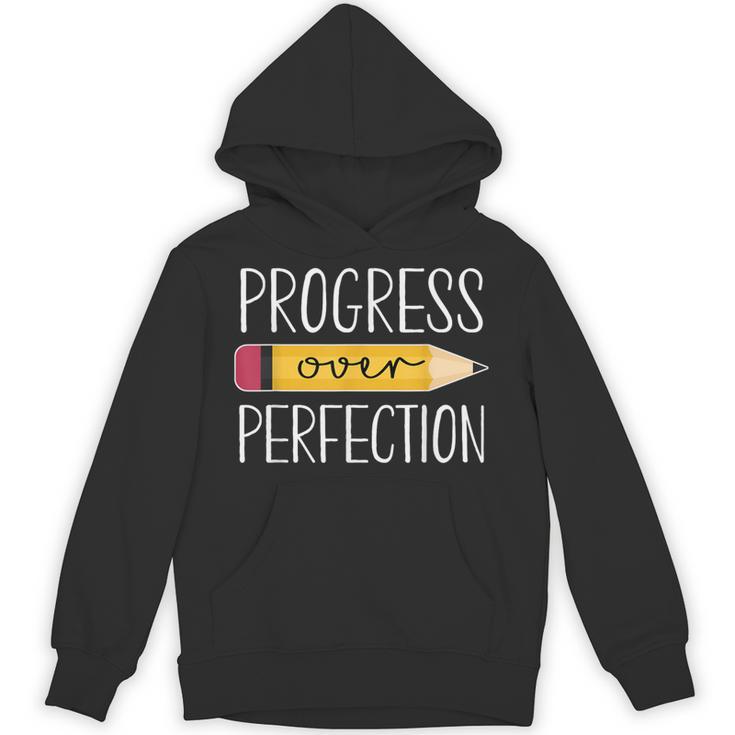 Progress Over Perfection Motivational Back To School Teacher Unisex Hoodie