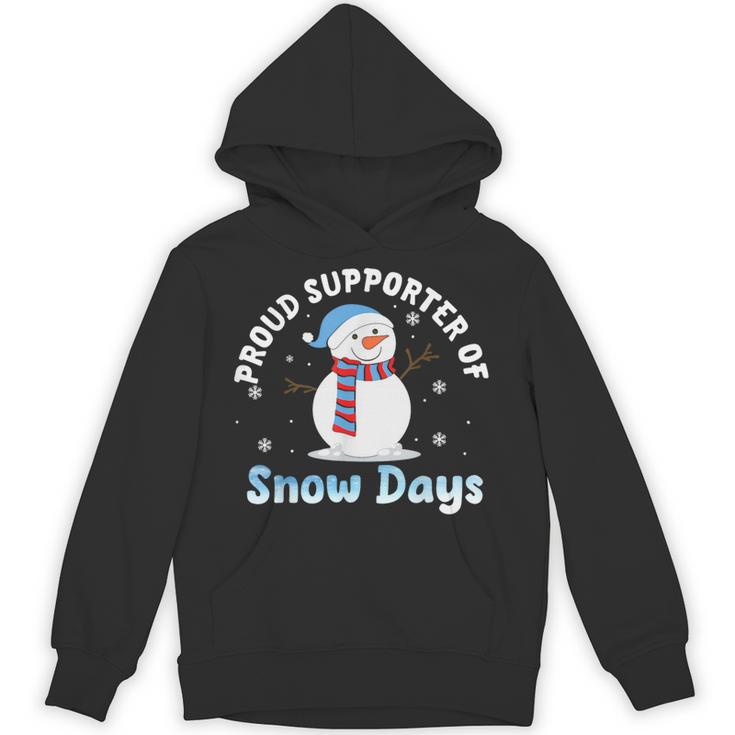 Proud Supporter Of Snow Days Teacher Unisex Hoodie