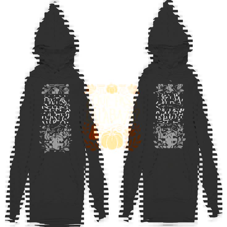 Que Pasa Calabaza Shirt Spanish Teacher Unisex Hoodie