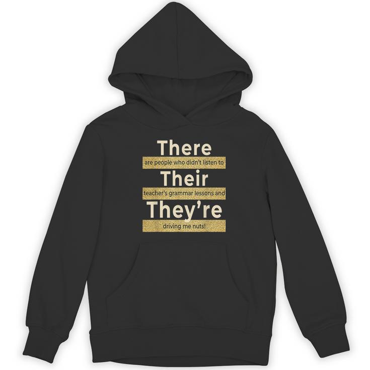 There Their They'Re T Shirt English Grammar Teacher For Men Women Unisex Hoodie