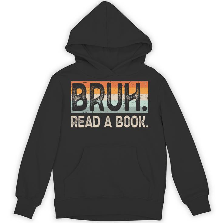 Read A Book Bruh Cool Ela English Teacher Reading Literature Unisex Hoodie