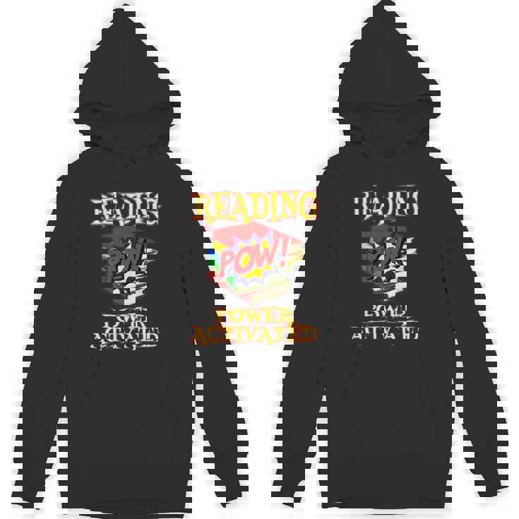 Reading Super Power Activated Superhero Teacher Or Student Men Women Girls Kids Unisex Hoodie