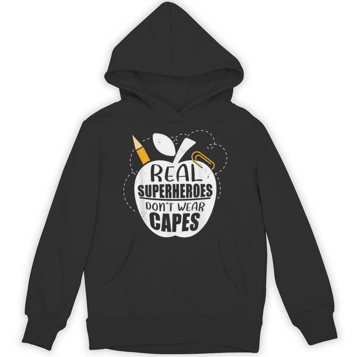 Real Superheroes Wear No Capes Teacher Design Teach Unisex Hoodie