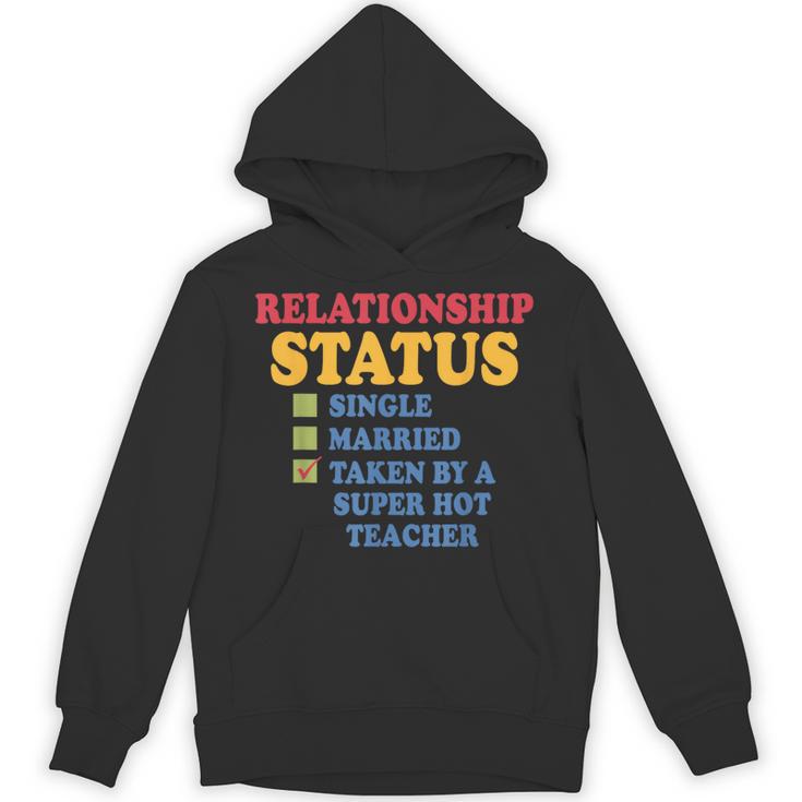 Relationship Status Single Married Hot Teacher Unisex Hoodie