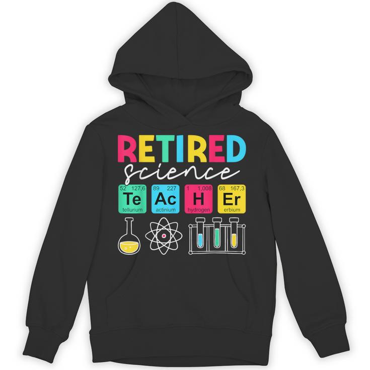 Retired Science Teacher Periodic Table Teacher Life Unisex Hoodie