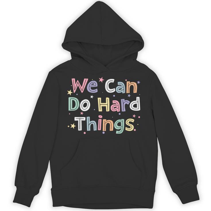 Retro We Can Do Hard-Things Teacher Back To School Unisex Hoodie