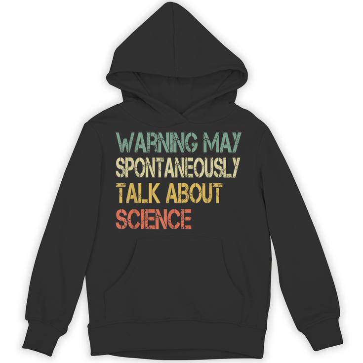 Retro Scientist Warning May Talk About Science Teacher Unisex Hoodie