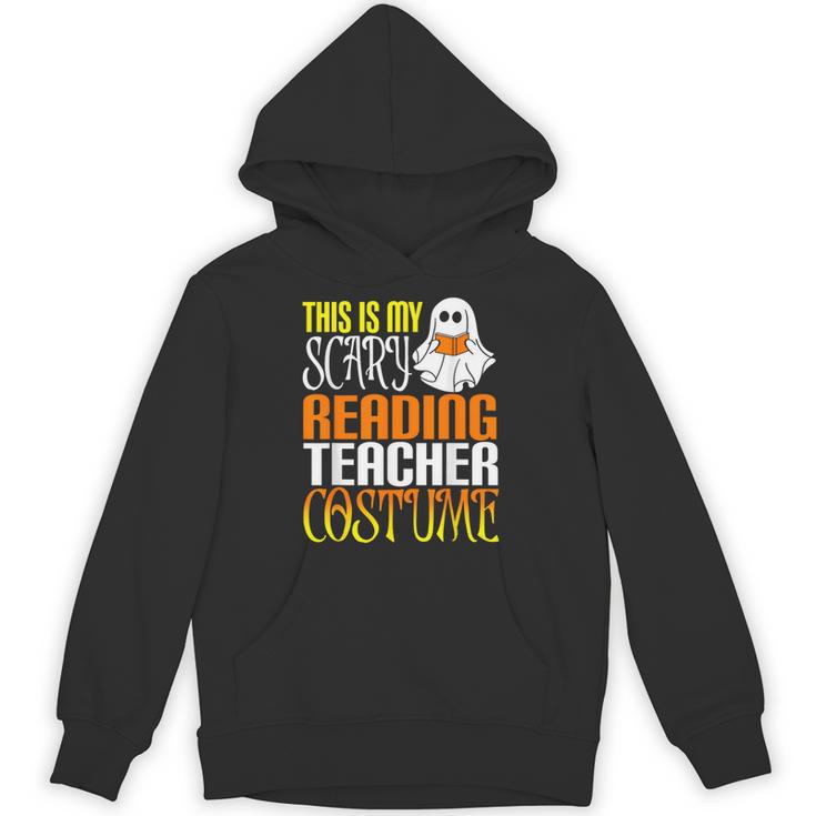 This Is My Scary Reading Teacher Costume Halloween School Unisex Hoodie