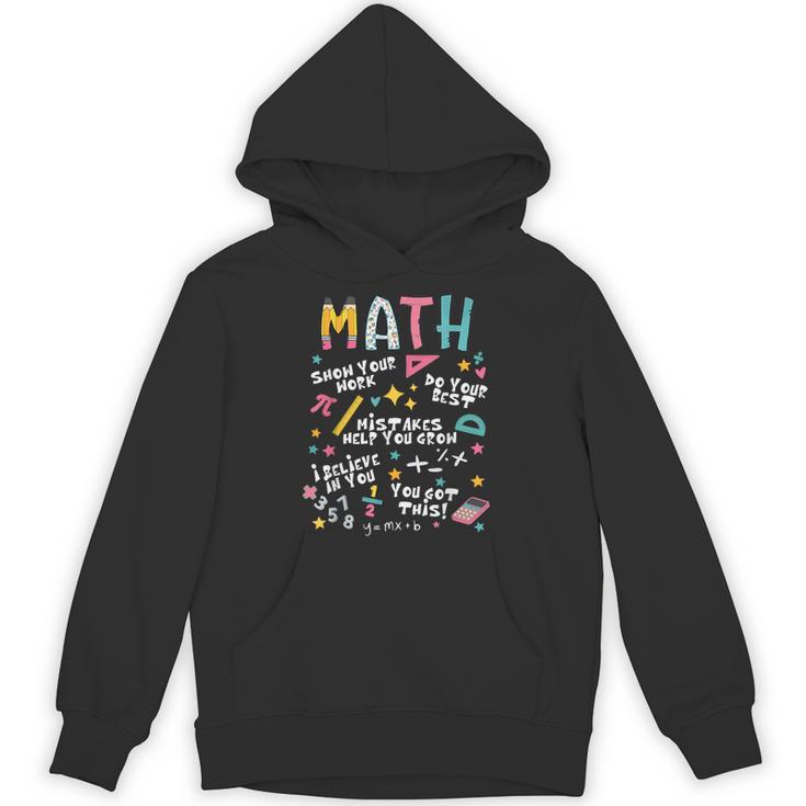 Show Your Work Math Teacher First Day Back To School Unisex Hoodie