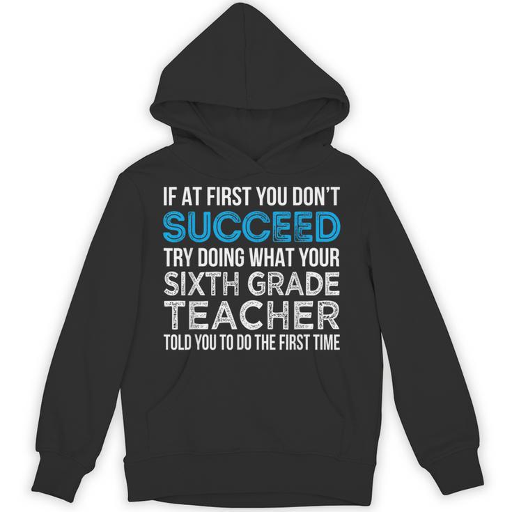 Sixth Grade Teacher 6th Grade Teacher T-Shirt Unisex Hoodie