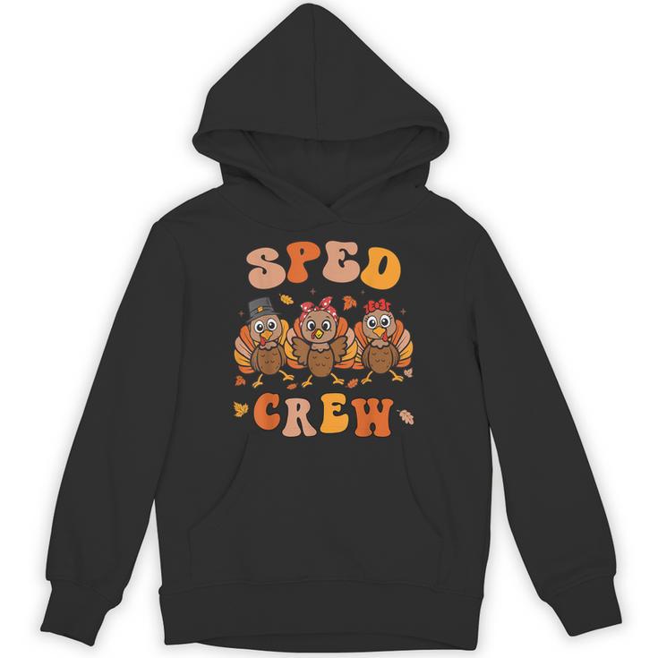 Sped Teacher Crew Thanksgiving Special Education Teacher Unisex Hoodie