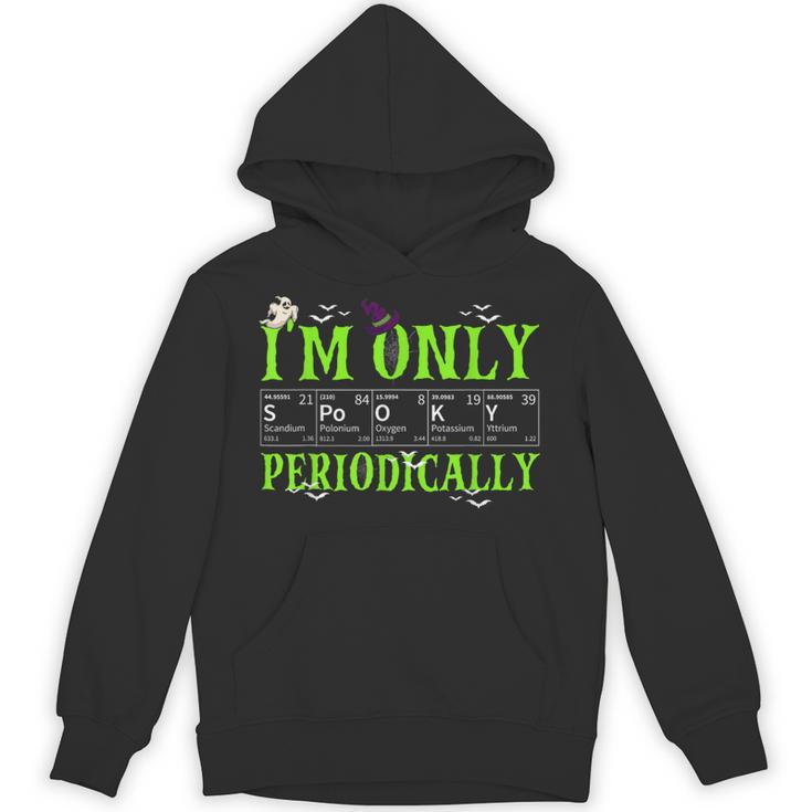 Only Spooky Periodically Halloween Chemistry Teacher Men Women Unisex Hoodie