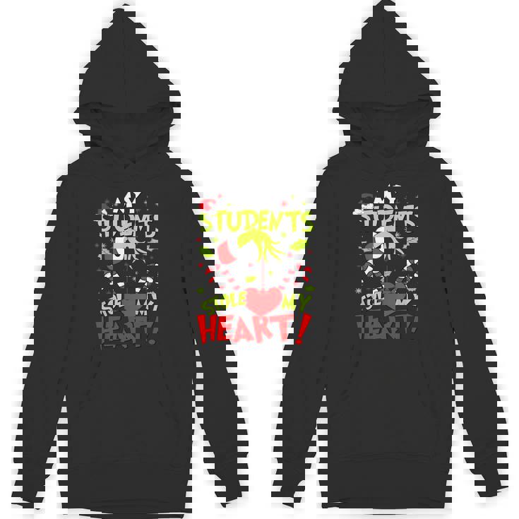 My Students Stole My Heart Teacher Holiday Merry Christmas Unisex Hoodie