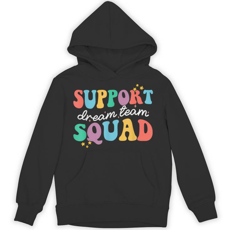 Support Dream Services Team Groovy Teacher Support Squad Unisex Hoodie