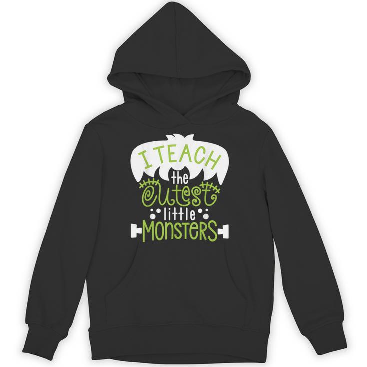 I Teach The Cutest Little Monsters Halloween Teacher Spooky Unisex Hoodie