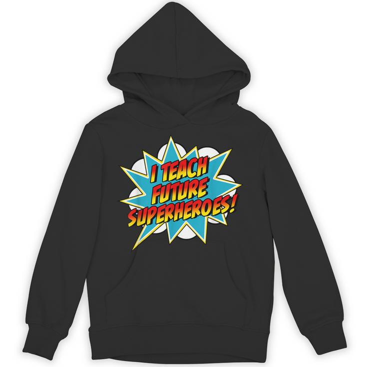 I Teach Superheroes Retro Comic Super Teacher Graphic Unisex Hoodie