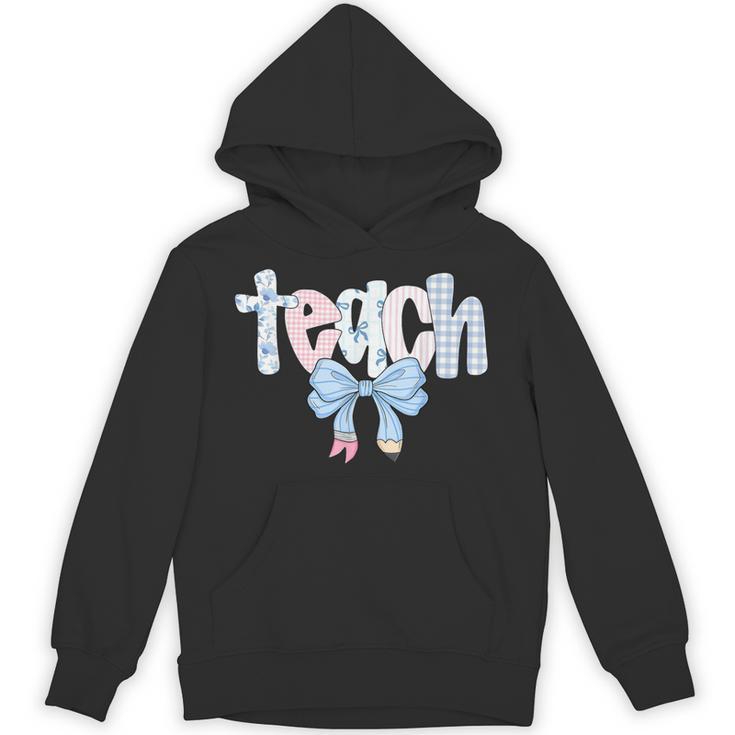 Teach Teacher Coquette Bow Pencil Back To School First Day Unisex Hoodie