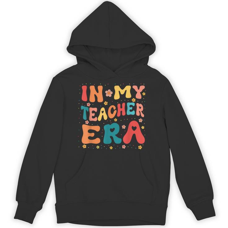 In My Teacher Era First Day Of School Back To School Retro Unisex Hoodie